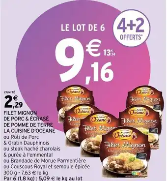 Intermarché Filet mignon de porc & écrasé de pomme de terre la cuisine d'oceane offre