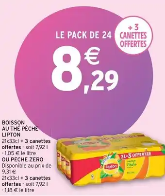 Intermarché Boisson au thé pêche lipton offre
