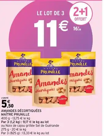 Intermarché Amandes décortiquées maître prunille offre