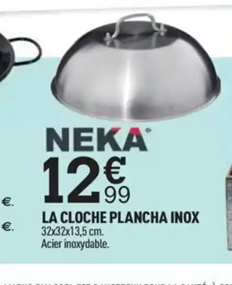 Centrakor LA CLOCHE PLANCHA INOX offre