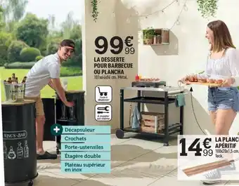 Centrakor LA DESSERTE POUR BARBECUE OU PLANCHA offre