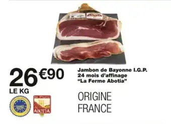 Monoprix Jambon de Bayonne I.G.P. 24 mois d'affinage "La Ferme Abotia" offre