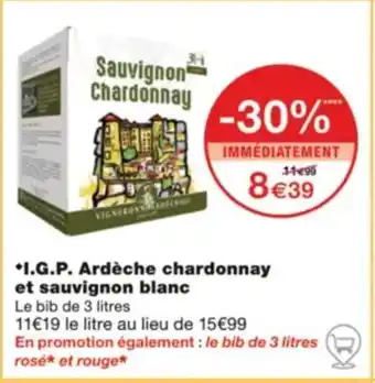 Monoprix *I.G.P. Ardèche chardonnay et sauvignon blanc offre