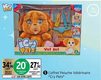 Intermarché Coffret Peluche Vétérinaire Cry Pets offre
