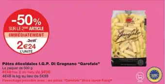 Monoprix Pâtes élicoïdales I.G.P. Di Gragnano "Garofalo" offre