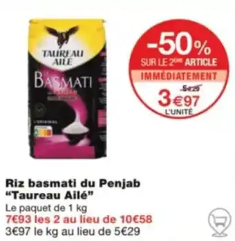 Monoprix Riz basmati du Penjab "Taureau Ailé" offre