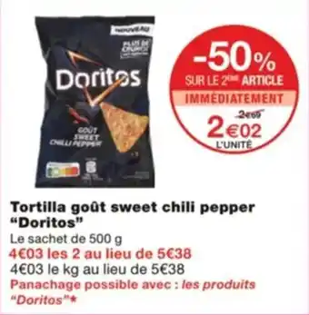 Monoprix Tortilla goût sweet chili pepper "Doritos" offre