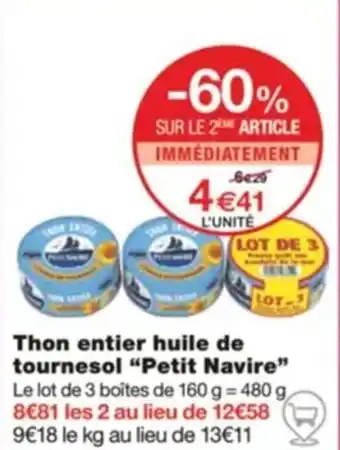 Monoprix Thon entier huile de tournesol “Petit Navire” offre