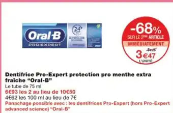 Monoprix Dentifrice Pro-Expert protection pro menthe extra fraîche "Oral-B" offre