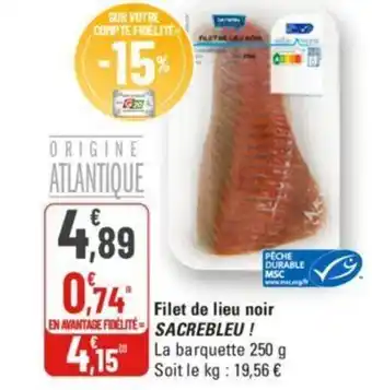 G20 Filet de lieu noir SACREBLEU ! offre