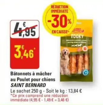 G20 Bâtonnets à mâcher au Poulet pour chiens SAINT BERNARD offre