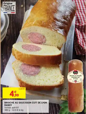 Intermarché BRIOCHE AU SAUCISSON CUIT DE LYON RANDY offre