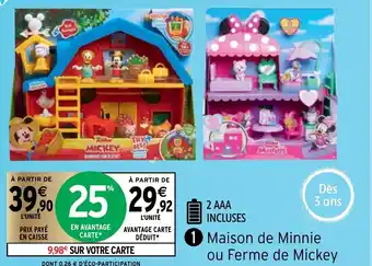 Intermarché Maison de Minnie Ou Ferme de Mickey offre