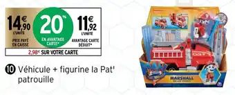 Intermarché Véhicule + Figurine La Pat'Patrouille offre