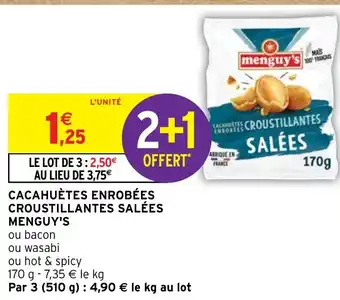 Intermarché CACAHUÈTES ENROBÉES CROUSTILLANTES SALÉES MENGUY'S offre