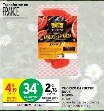Intermarché CHORIZO BARBECUE DOUX MORONI offre