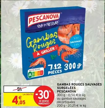 Intermarché GAMBAS ROUGES SAUVAGES SURGELÉES PESCANOVA offre