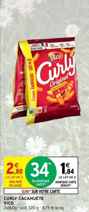 Intermarché CURLY CACAHUÈTE VICO offre