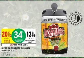 Intermarché BIÈRE AROMATISÉE ORIGINAL DESPERADOS offre