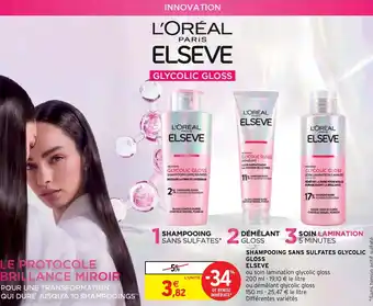 Intermarché SHAMPOOING SANS SULFATES GLYCOLIC GLOSS ELSEVE offre