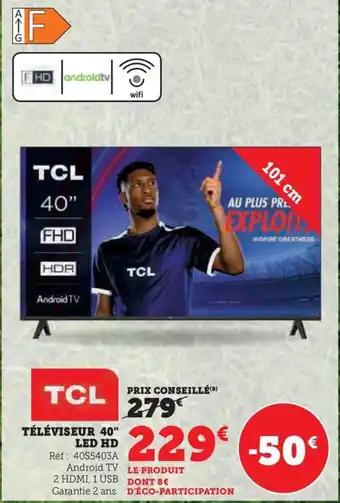 Super U TÉLÉVISEUR 40" LED HD offre