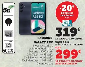 Super U SAMSUNG GALAXY A25 offre