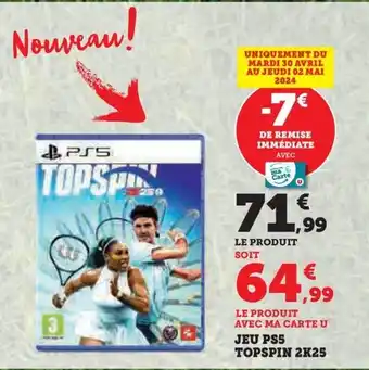 Super U JEU PS5 TOPSPIN 2K25 offre