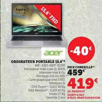 Super U ORDINATEUR PORTABLE 15,6"* offre