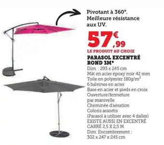 Super U PARASOL EXCENTRÉ ROND 3M* offre