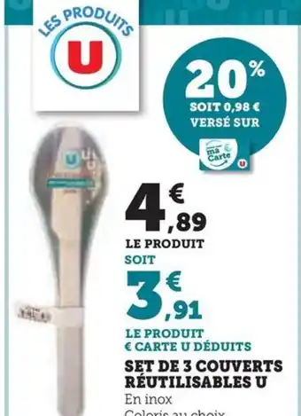 Super U SET DE 3 COUVERTS RÉUTILISABLES U offre