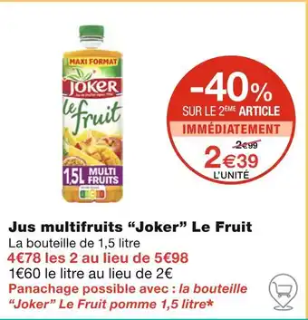 Monoprix Joker Jus multifruits Le Fruit offre