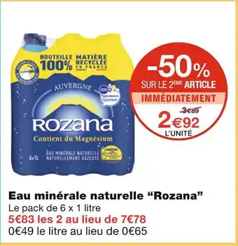 Monoprix Rozana Eau minérale naturelle offre