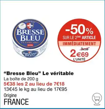 Monoprix Le véritable “Bresse Bleu” offre