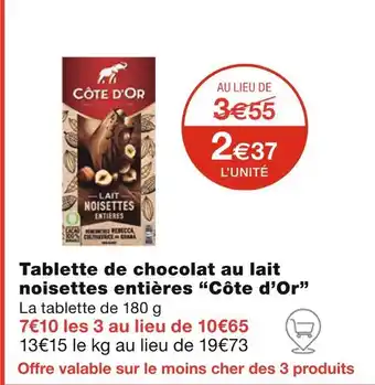 Monoprix Côte d’Or Tablette de chocolat au lait noisettes entières offre