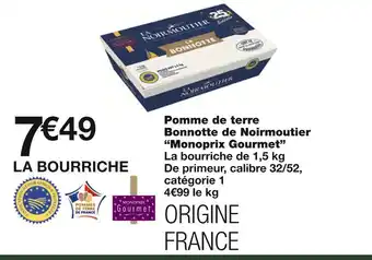 Monoprix Monoprix Gourmet Pomme de terre Bonnotte de Noirmoutier offre