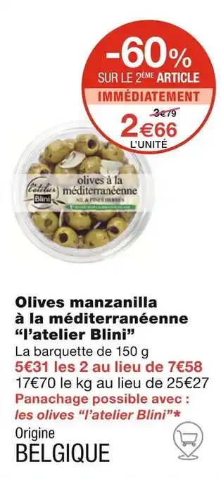 Monoprix l’atelier Blini Olives manzanilla à la méditerranéenne offre