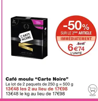 Monoprix Carte Noire Café moulu offre