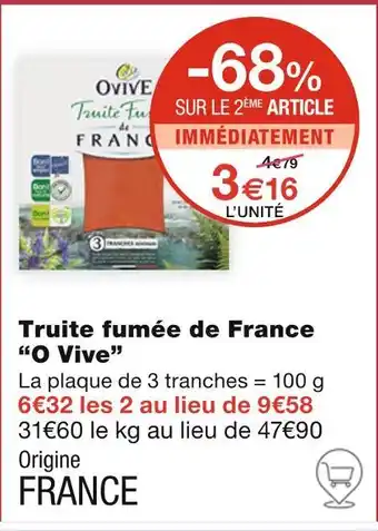 Monoprix O Vive Truite fumée de France offre