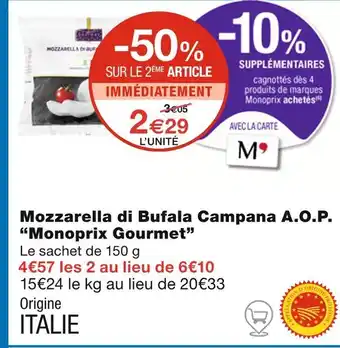 Monoprix Monoprix Gourmet Mozzarella di Bufala Campana A.O.P offre