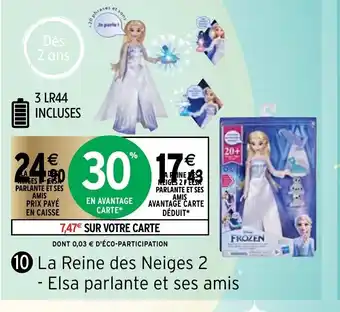 Intermarché La Reine Des Neiges 2 offre
