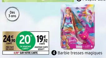 Intermarché Barbie Tresses Magiques offre