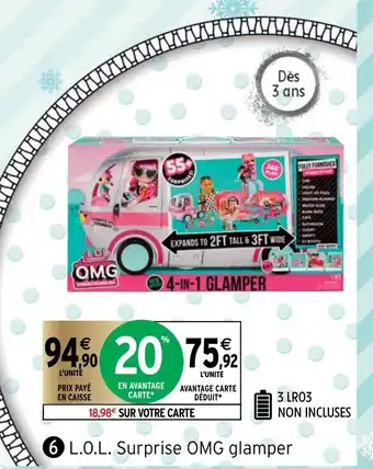 Intermarché L.O.L Surprise OMG Glamper offre