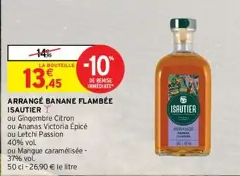 Intermarché Isautier - arrange banane flambée offre