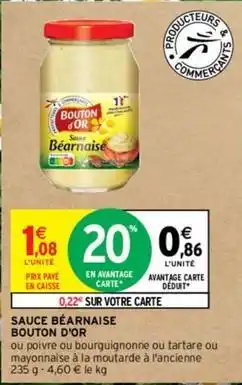 Intermarché Bouton d'or - sauce béarnaise offre