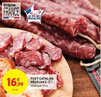 Intermarché Saucisses offre