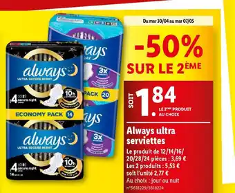 Lidl Always ultra serviettes offre