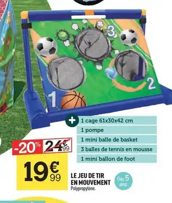 Centrakor LE JEU DE TIR EN MOUVEMENT offre