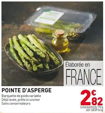 Grand Frais POINTE D'ASPERGE offre