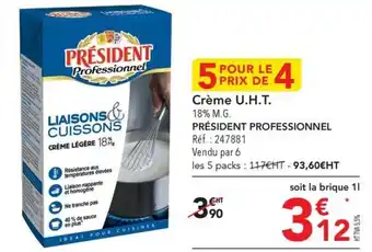 METRO Crème U.H.T. PRÉSIDENT PROFESSIONNEL Réf.: 247881 offre