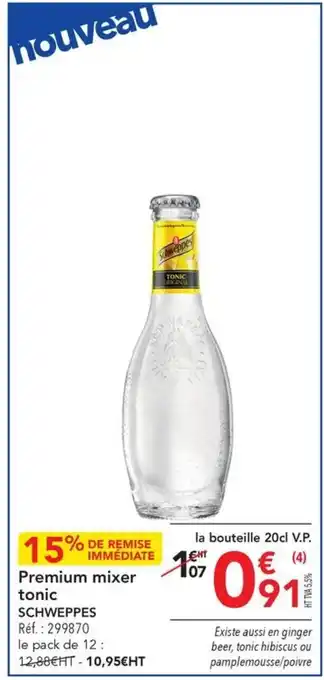 METRO Premium mixer tonic SCHWEPPES Réf.: 299870 offre